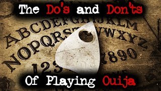 Ouija Boards The Dos and Donts [upl. by Posehn]