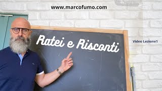 Ratei e Risconti Lezione Facile ed Esempi di Scritture Contabili in partita Doppia [upl. by Leanor]