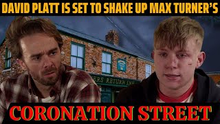 David Platt Shakes Up Maxs Plan Coronation Streets Explosive Twist [upl. by Leighton]