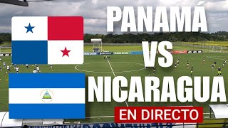 PANAMA VS NICARAGUA EN VIVO  PARTIDO COMPLETO 2023 [upl. by Liba]