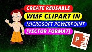 How to create reusable WMF Clipart in Microsoft PowerPoint Vector Format [upl. by Ranitta785]