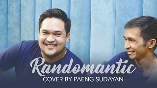 Randomantic  James Reid COVER by Paeng Sudayan [upl. by Lednic]