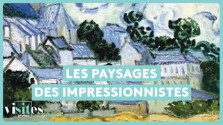 Les paysages des impressionnistes [upl. by Immak]