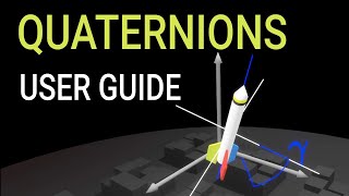 How to Use Quaternions [upl. by Chellman810]