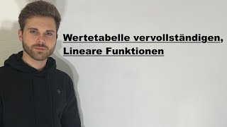 Wertetabelle vervollständigen lineare Funktionen  Verständlich erklärt [upl. by Parrie366]