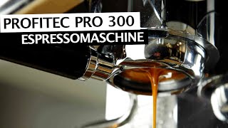 Profitec Pro 300 Espressomaschine  Kompakter Dualboiler für den HomeBarista [upl. by Avad173]