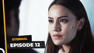 Eternal Episode 12  English Subtitle [upl. by Ainoet137]