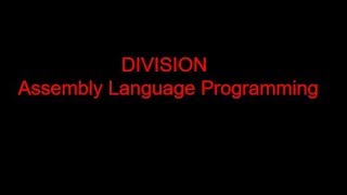 09 DIVISION  Assembly Language Programming  English  emu8086 [upl. by Kwabena]