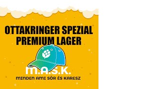 Ottakringer Spezial Premium Lager Magyar Osztrták sör teszt [upl. by Iruahs]