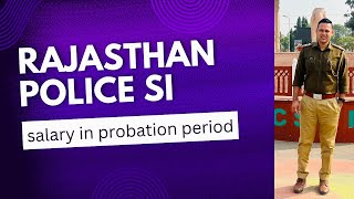 Rajasthan Police SI Salary in Probation Period rajasthanpolice [upl. by Templia224]