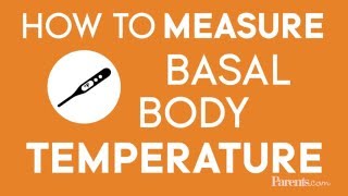 How to Measure Basal Body Temperature  Pregnancy Questions  Parents [upl. by Nahsyar]