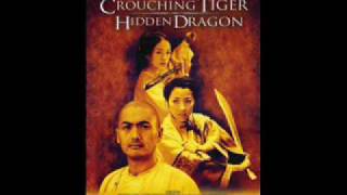 Crouching Tiger Hidden Dragon OST 6  To The South [upl. by Lustig]