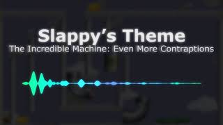 Slappys Theme  The Incredible Machine Even More Contraptions Remaster [upl. by Ylesara]