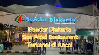 Bandar Djakarta Sea Food Restaurant [upl. by Oneg864]