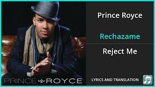 Prince Royce  Rechazame Lyrics English Translation  Spanish and English Dual Lyrics  Subtitles [upl. by Aurore583]