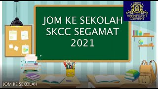 Jom Ke Sekolah SK Canossian Convent Segamat Johor 2021 [upl. by Dania]