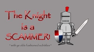 Arise Sir George The English Knight is a SCAMMER PART 1 [upl. by Norek]