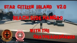 Star Citizen Island  Planet side beach front hangar [upl. by Ytrebil]