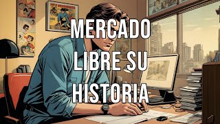 Mercado Libre Su Historia [upl. by Nerac104]