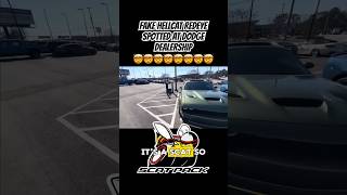 FAKE HELLCAT REDEYE AT DODGE DEALERSHIP carsofyoutube dodge hellcat [upl. by Siulesoj]