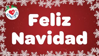 Feliz Navidad with Lyrics  Love to Sing Christmas Songs and Carols [upl. by Gazo]