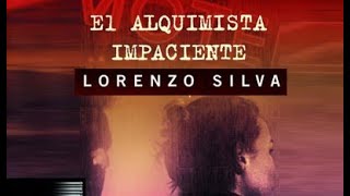 El alquimista impaciente🎧 AudioLibro DRAMATIZADO CON VOCES HUMANAS Bevilacqua y Chamorro 2 [upl. by Aderb]