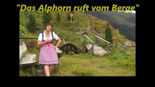 Petra Böck  quotDas Alphorn ruft vom Bergequot [upl. by Arratal827]