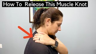 How To Release Muscle Knots In Your Trapezius [upl. by Hnao]