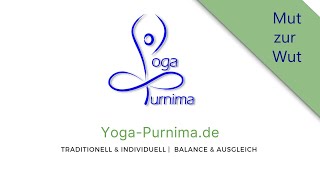 Mut zur Wut  ein spannendes Thema und ein einfacher Weg mit einer Yoga Übung Wut rauszulassen [upl. by Anais936]