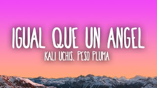 Kali Uchis  Igual Que Un Ángel ft Peso Pluma [upl. by Aitram]