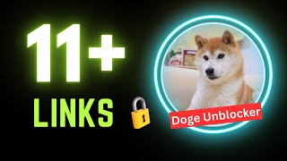 11 New Doge UNBLOCKER Links  Unblocked Websites for School 2024  unblock chromebook [upl. by Llywellyn]