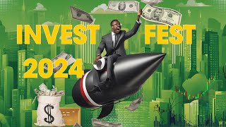 Invest Fest 2024 [upl. by Truelove311]