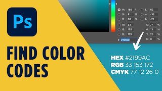 How To Find Color Codes in Photoshop  HEX CMYK RGB Values [upl. by Hutchinson]