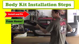 Body Kit Installation Steps  How To Install amp Fit Your Body Kit From Home [upl. by Uzzial176]