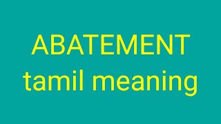 ABATEMENT tamil meaningsasikumar [upl. by Saberio]