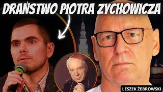 LESZEK ŻEBROWSKI ZYCHOWICZ ZNÓW MANIPULUJE KOŚCIÓŁ STANĄŁ NA WYSOKOŚCI ZADANIA [upl. by Ichabod]