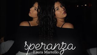 Laura Martello  Speranza DEEP HOUSE REMIX [upl. by Garnett]