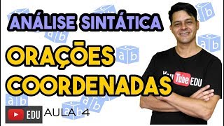 Análise sintática II  Aula 4 Orações coordenadas [upl. by Ronaele]