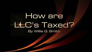 How are LLCs Taxed [upl. by Yrro]