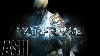 WARFRAME Gameplay ITA  GUIDA  COME CREARE ASH  POTERI E SKILLS [upl. by Ys976]