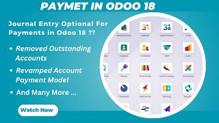 Revamped Account Payment  Optional Journal Entry in Payment odoo18 [upl. by Gollin]