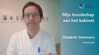 stemvandedokter  Mijn boodschap aan het kabinet intensivist Diederik Gommers [upl. by Attelrak]