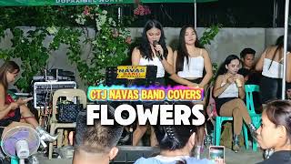 FLOWERS cover by Princess at CTJ NAVAS BAND [upl. by Pippa390]