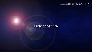 Holy Ghost Fire lyrics Todd Dulaney [upl. by Mitman]