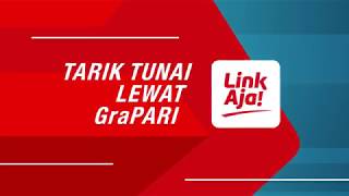 Cara Tarik Tunai di GraPARI  LinkAja [upl. by Angadresma]