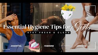 Ultimate Feminine Hygiene Guide 15 Tips Every Girl Must Know [upl. by Assirk]