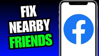 How To Fix Facebook Nearby Friends Option Not Showing 2024  Nearby Friends 2024 [upl. by Llerryt212]