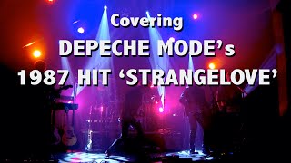 STRANGELOVE  Depeche Mode cover [upl. by Elleuqar276]