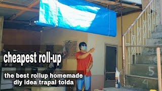 the best rollup homemade diy idea trapal tolda cheapest rollup [upl. by Oijimer180]