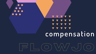 FlowJo COMPENSATION [upl. by Notle]